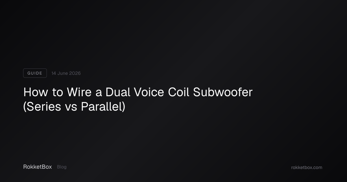 How to Wire a Dual Voice Coil Subwoofer (Series vs Parallel) | RokketBox